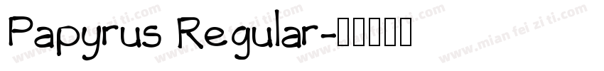 Papyrus Regular字体转换
